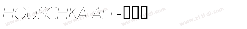 HOUSCHKA ALT字体转换